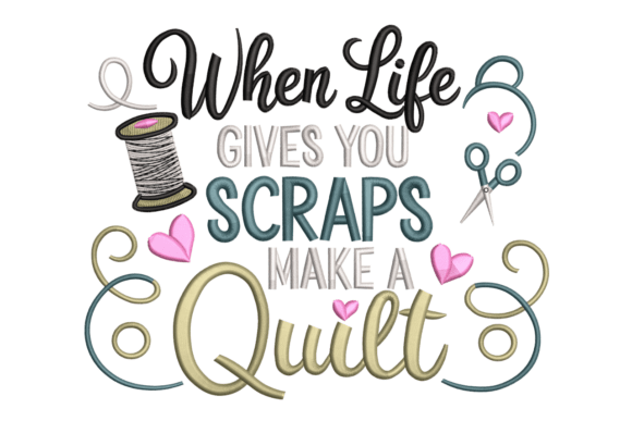When Life Gives You Scraps, Make a Quilt: A Design for Creators